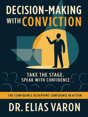 cover image of Decision-Making with Conviction